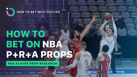 How to Bet on Point + Rebounds + Assists (PRA) Props .